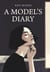 A Model’s Diary