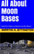 All About Moon Bases-And Our Plans to Return to the Moon
