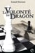 LaVolonté duDragon
