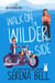 Walk on the Wilder Side - Wilder Adventures, #2