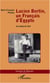 Lucien Bertin, un Français d'Egypte - Les routes de l'exil