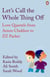 Let's Call the Whole Thing Off - Love Quarrels from Anton Chekhov to ZZ Packer