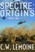 Spectre: Origins - Spectre Series