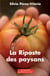 La Riposte des paysans