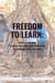 Freedom to Learn: Unschooling, Socialization, and Lifelong Learning for Children