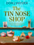 The Tin Nose Shop - a BBC Radio 2 Book Club Recommended Read