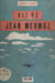Vie de Jean Mermoz - Avec huit illustrations et une carte