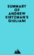 Summary of Andrew Kirtzman's Giuliani