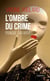 L'ombre du crime