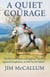 A Quiet Courage