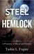 Steel and Hemlock - A Prophecy of Blood and Flowers, #2