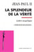 La splendeur de la vérité - Veritatis splendor - Lettre encyclique