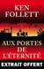 Extrait gratuit Aux portes de l'éternité - Le Siècle - Tome 3