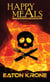 Happy Meals - A LightSide Novel: The Euwel, #1