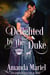 Delighted by the Duke - Fabled Love, #4