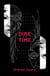 Dire : Time - The Dire Saga, #3
