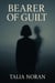 The Bearer of Guilt - EX-LIT: Chroniken der Existenz-Krümmung, #1