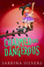 Charmed and Dangerous - Grimm Mawr