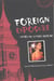 Foreign Exposure - The Social Climber Abroad