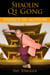 Shaolin Qi Gong - Energy in Motion