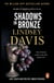 Shadows In Bronze - All is fair in love and war in this superb historical mystery from bestselling author Lindsey Davis
