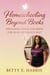 Homeschooling Beyond Books Preparing Your Children For Real Life God's Way