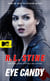 Eye Candy - A Novel