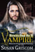 Bewitched by a Vampire - Immortal Hearts of San Francisco, #6
