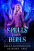 Spells and Bells - Amethyst's Wand Shop Mysteries, #8