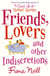 Friends, Lovers And Other Indiscretions