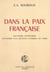 Dans la paix française - Souvenirs d'Indochine, souvenirs plus récents d'Afrique du Nord
