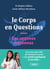 Le Corps en questions