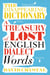 The Disappearing Dictionary - A Treasury of Lost English Dialect Words