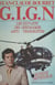 G.I.G.N. : mission impossible - Les exploits des gendarmes anti-terroristes
