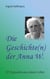 Die Geschichte(n) der Anna W. - 92 Episoden aus einem Leben