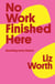 No Work Finished Here - Rewriting Andy Warhol
