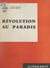 Révolution au Paradis