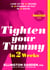 Tighten Your Tummy in 2 Weeks - Lose up to 14 inches & 14 pounds of fat in 14 days!