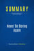 Summary: Never Be Boring Again - Review and Analysis of Stevenson's Book