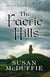 The Faerie Hills - Muirteach MacPhee Mysteries, #2