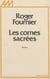 Les cornes sacrées