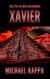The Eyes of Mictlan Origins: Xavier - The Eyes of Mictlan Origins, #2