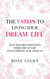 The 7 Steps to Living Your Dream Life