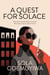 A Quest for Solace
