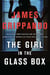 The Girl in the Glass Box - A Jack Swyteck Novel
