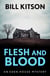 Flesh and Blood - The fourth book in a suspenseful and chilling mystery series (The Eden House Mysteries, Book Four)