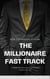 The Millionaire Fast Track
