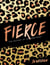 Fierce - The History of Leopard Print