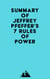 Summary of Jeffrey Pfeffer's 7 Rules of Power