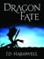 Dragon Fate - War of the Blades, #1